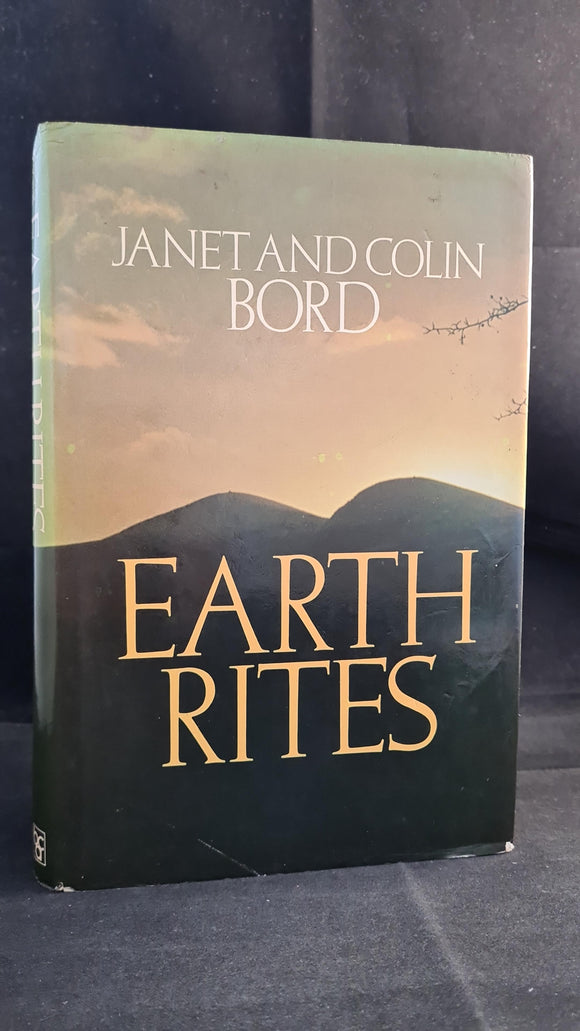 Janet and Colin Bord - Earth Rites, Fertility Practices in Pre-Industrial Britain, Book Club, 1982