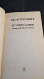 Ruth Rendell - Blood Lines, Arrow Books, 1996, Paperbacks