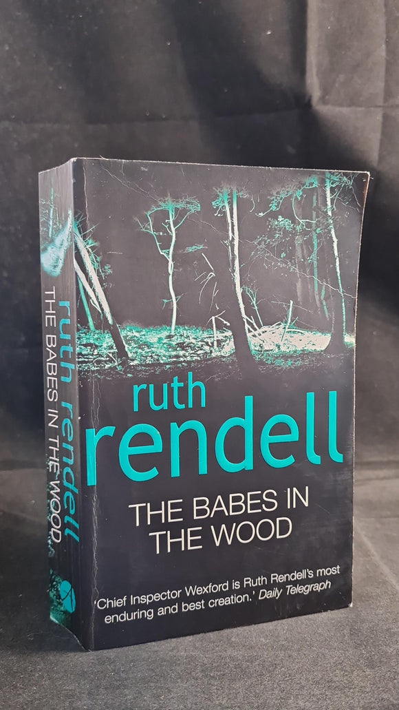 Ruth Rendell - The Babes In The Wood, Arrow Books, 2003, Paperbacks