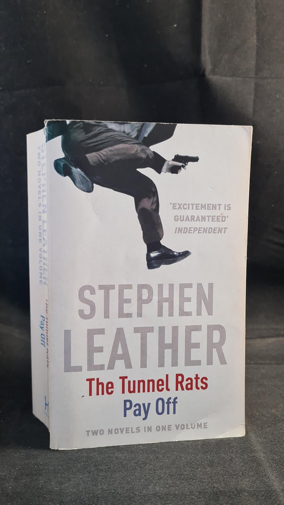 Stephen Leather - The Tunnel Rats & Pay Off, Hodder, 2006, Paperbacks