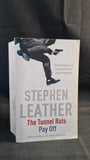 Stephen Leather - The Tunnel Rats & Pay Off, Hodder, 2006, Paperbacks