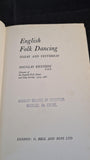 Douglas Kennedy - English Folk Dancing, G Bell & Son, 1964