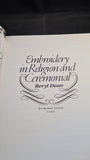 Beryl Dean - Embroidery in Religion & Ceremonial, B T Batsford, 1986