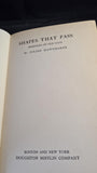 Julian Hawthorne - Shapes That Pass, Houghton Mifflin Company, 1928, First Edition