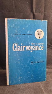 W E Butler - How to develop Clairvoyance, Aquarian Press, 1970