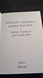 Bradshaw's Descriptive Railway Hand-Book of Great Britain & Ireland, Old House, 2012