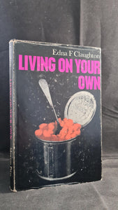 Edna F Claughton - Living On Your Own, Museum Press, 1968, First Edition