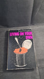 Edna F Claughton - Living On Your Own, Museum Press, 1968, First Edition