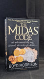 Boyd Morrison - The Midas Code, Sphere Books, 2011, Paperbacks