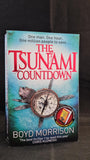 Boyd Morrison - The Tsunami Countdown, Sphere Books, 2012, Paperbacks