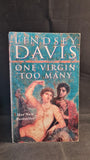 Lindsey Davis - One Virgin Too Many, Arrow Books, 2000, Paperbacks