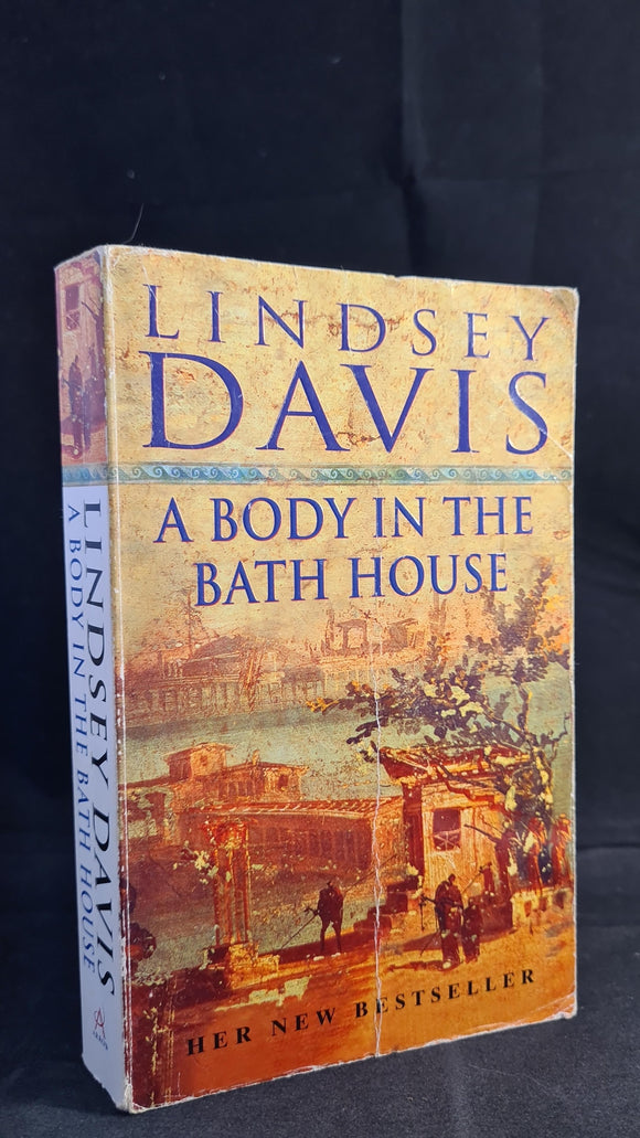 Lindsey Davis - A Body In The Bath House, Arrow Books, 2002, Paperbacks