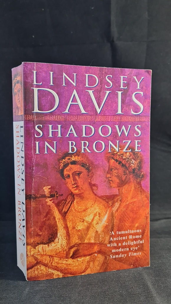 Lindsey Davis - Shadows in Bronze, Arrow Books, 2000, Paperbacks