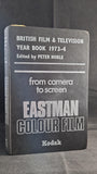 Peter Noble - British Film & Television Year Book 1973-4, 28th Year