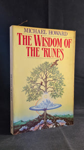 Michael Howard - The Wisdom of The Runes, Rider, 1985, Paperbacks