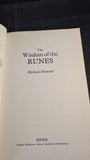 Michael Howard - The Wisdom of The Runes, Rider, 1985, Paperbacks