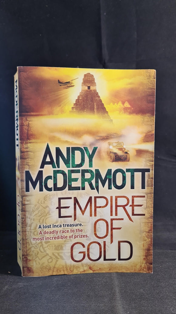 Andy McDermott - Empire of Gold, Headline, 2011, Paperbacks