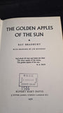 Ray Bradbury - The Golden Apples of the Sun, Rupert Hart-Davis, 1970