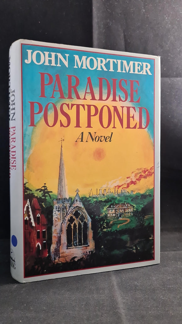 John Mortimer - Paradise Postponed, Viking, 1985, First Edition