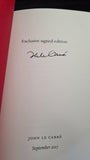 John Le Carre - A Legacy of Spies, Viking, 2017, Exclusive Signed First Edition