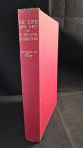 Langston Day - The Life & Art of W Heath Robinson, Herbert Joseph, 1947