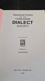 Arnold Kellett - Transactions of the Yorkshire Dialect Society, 1999