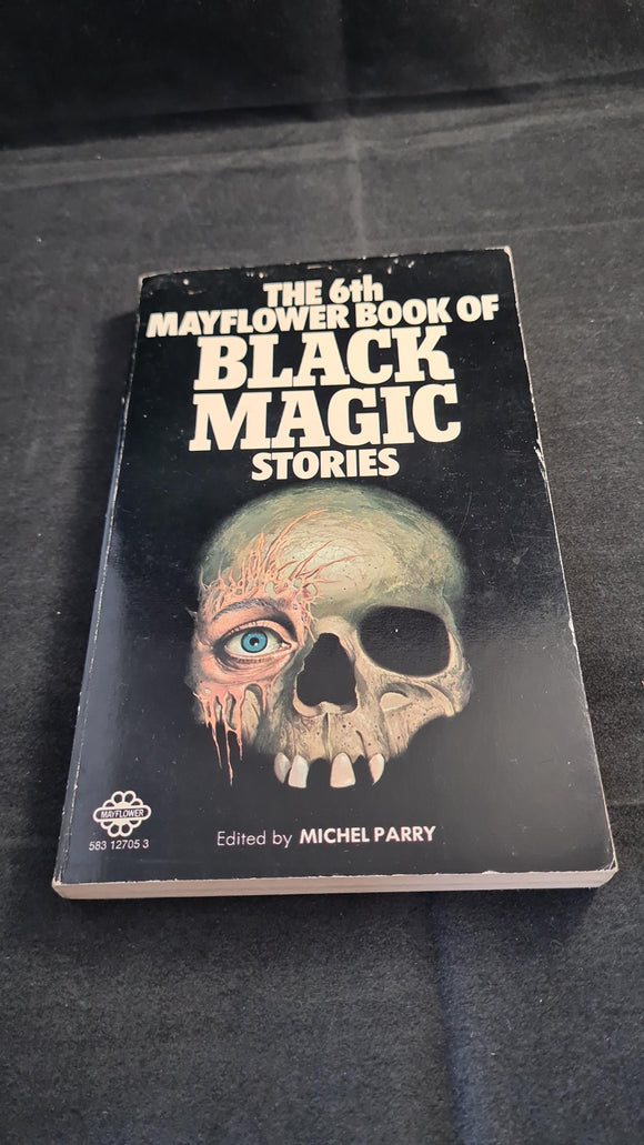 Michel Parry - The 6th Mayflower Book of Black Magic Stories, 1977, Paperbacks