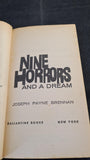 Joseph Payne Brennan - Nine Horrors and a Dream, Ballantine Books, 1958, Paperbacks