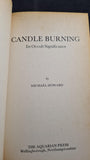 Michael Howard - Candle Burning, Its Occult Significance, Aquarian Press, 1977, Paperbacks