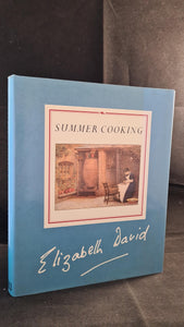 Elizabeth David - Summer Cooking, Dorling Kindersley, 1988