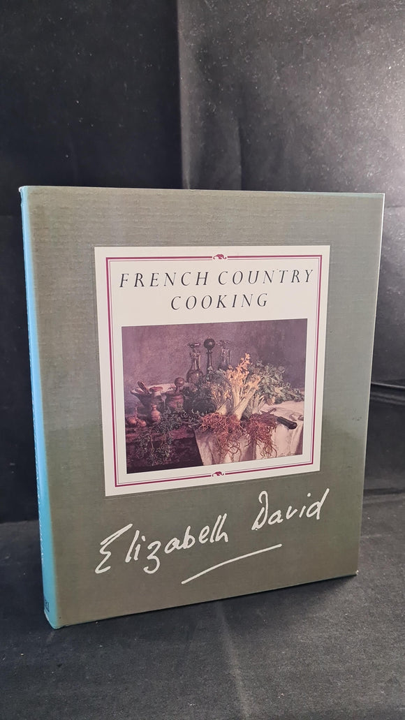 Elizabeth David - French Country Cooking, Dorling Kindersley, 1987