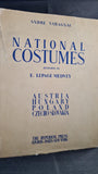 E Lepage-Medvey - National Costumes, Hyperion Press, 1939