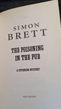 Simon Brett - The Poisoning in the Pub, Pan Books, 2010, Paperbacks