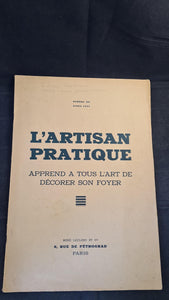 L'Artisan Pratique Number 310 April 1935, The Art of Decorating your Home, French