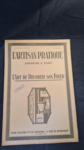 L'Artisan Pratique Number 244 October 1929, The Art of Decorating your Home, French