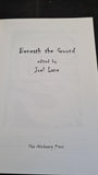 Joel Lane - Beneath The Ground, Alchemy Press, 2003, First Edition