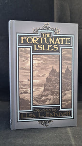 Lisa L Hannett - The Fortunate Isles, Egaeus Press, 2023, First Edition, Limited