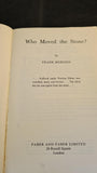 Frank Morison - Who Moved The Stone? Faber, 1967, Paperbacks