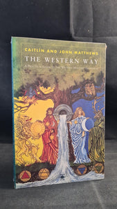 Caitlin & John Matthews - The Western Way, Arkana, 1994, Paperbacks