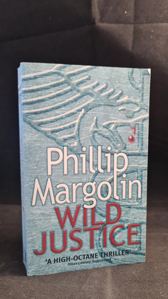 Phillip Margolin - Wild Justice, Warner Books, 2001, Paperbacks