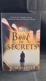 Tom Harper - The Book of Secrets, Arrow Books, 2009, Paperbacks