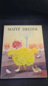 Maite Delteil - Without Reality, Paintings - Drawings - Poems, 1990, French