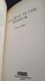 Susan Hill - The Mist in The Mirror, Quality Paperbacks, 1992