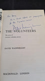 David Wainwright - The Volunteers, Macdonald, 1965, Inscribed, Signed