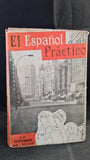 J P Fitzgibbon - El Espanol Practico, George G Harrap, 1967