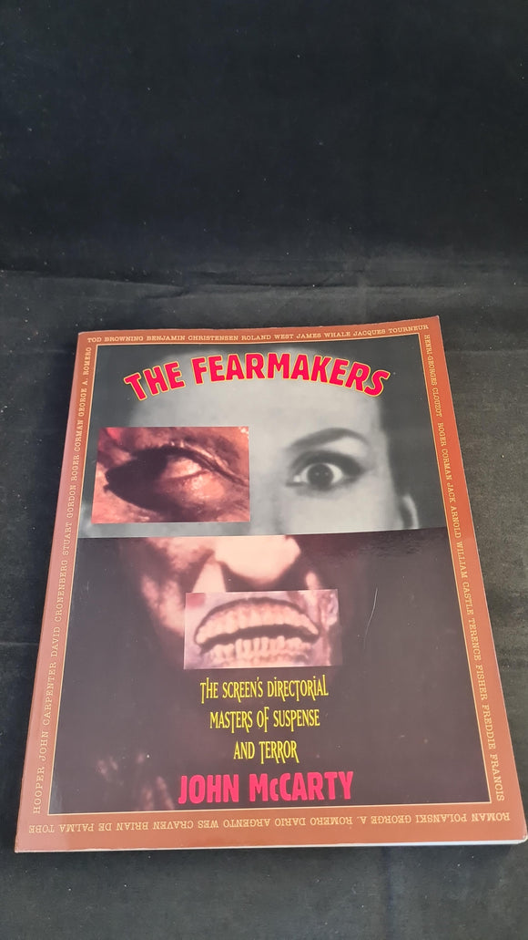 John McCarty - The Fearmakers, Virgin Books, 1995, First British Edition