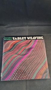 Ann Sutton & Pat Holtom - Tablet Weaving, B T Batsford, 1975