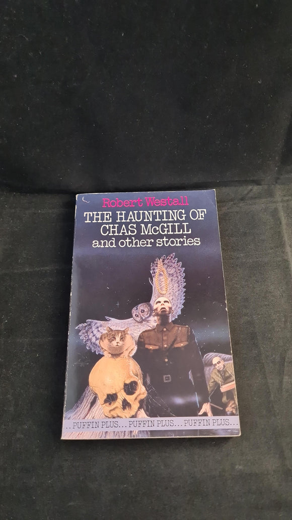 Robert Westall - The Haunting of Chas McGill & other stories, Puffin Books, 1985, Paperbacks