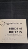 Maurice Burton - Birds of Britain, Hippo Books Number 12, 1962