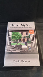 David Thomas - Daniel, My Son, Splendid Publications, 2015, Paperbacks